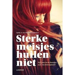 👉 Sterke meisjes huilen niet - Frauke Joossen, Lore T. (ISBN: 9789401439053)