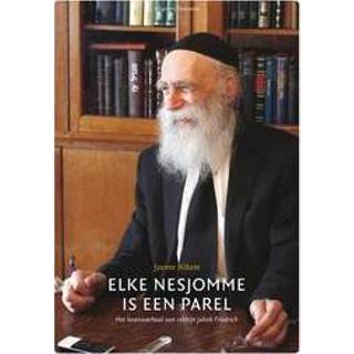 👉 Elke Nesjomme is een parel. het levensverhaal van Rabbijn Jakob Friedrich, Nihom, Joanne, Paperback