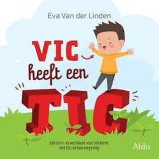 👉 Vic heeft een tic. Van der Linden, Eva, Hardcover