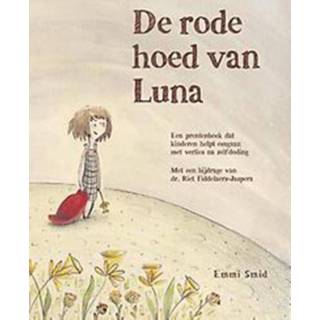 👉 De rode hoed van Luna. een prentenboek dat kinderen helpt omgaan met verlies na zelfdoding, Smid, Emmi, Hardcover