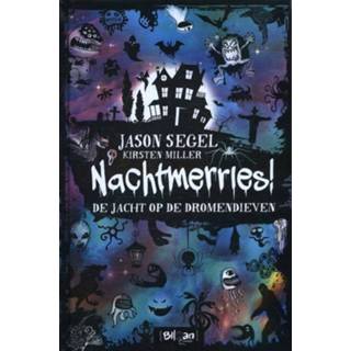👉 NACHTMERRIES NACHTMERRIES (03): DE JACHT OP DE DROMENDIEF. NACHTMERRIES, Segel, Jason, Hardcover