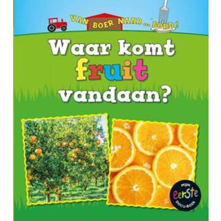 👉 Waar komt fruit vandaan?. Mijn Eerste Docu-boek, Staniford, Linda, Hardcover