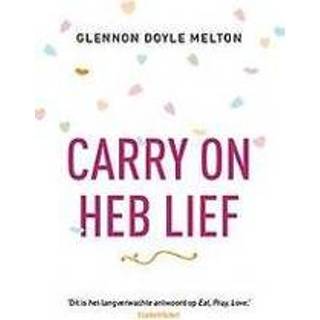 👉 Carry on, heb lief. Melton, Glennon Doyle, Paperback 9789043527576