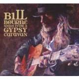 👉 Songs from a gypsy.. .. caravan. bill bourne, cd 803057015627