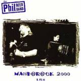 👉 Mannen MANDOROCK LIVE 2000 ONE HALF OF DUO 'SHOW HANDS'. Audio CD, PHIL BEER, CD 5028479014323
