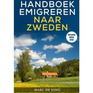 👉 Handboek Emigreren Naar Zweden Editie 2018 - Marc De Jong 9789402173499