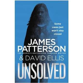 👉 Unsolved - James Patterson 9781787461789