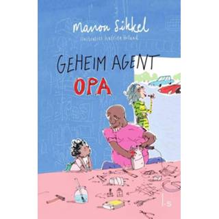 👉 Sikkel senioren mannen Geheim agent opa - Manon Sikkel, Katrien Holland ebook 9789024589883