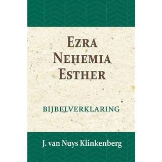👉 Boek Ezra, Nehemia & Esther - J. van Nuys Klinkenberg (9057193582) 9789057193583