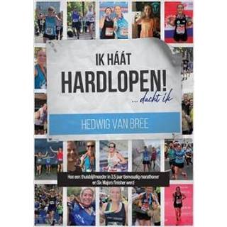 👉 Boek Ik haat hardlopen - Hedwig van Bree (9090328971) 9789090328973