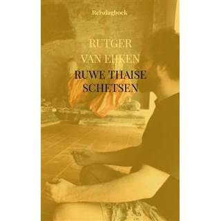 👉 Boek Ruwe Thaise Schetsen - Rutger Van Eijken (9464057513) 9789464057515