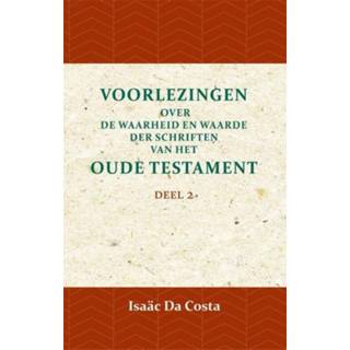 👉 Schrift nederlands Voorlezingen over de waarheid en waarde der Schriften van het Oude Testament 2 9789057195068
