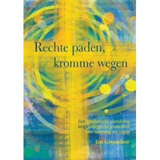 👉 Boek Rechte paden, kromme wegen - Groenleer Jan (9463896538) 9789463896535