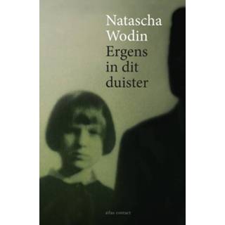 👉 Nederlands Natascha Wodin Ergens in dit duister 9789045038773