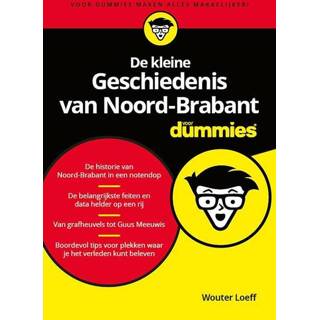 👉 Nederlands Wouter Loeff De kleine Geschiedenis van Noord-Brabant voor Dummies 9789045356334