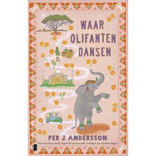👉 Nederlands Per J Andersson Waar olifanten dansen 9789402314953