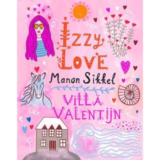 👉 IzzyLove 8 - Villa Valentijn - Manon Sikkel (ISBN: 9789024587360)