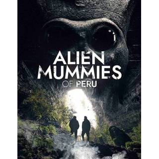 👉 Alien Mummies Of Peru (Import) 760137354994