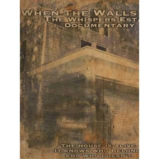 👉 When The Walls Talk - Whispers Estate Documentary (Import) 798657046938