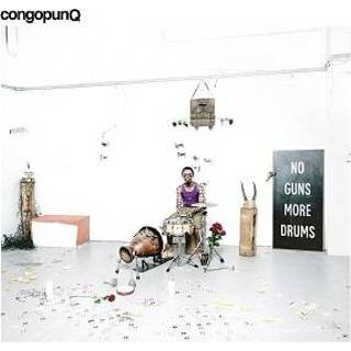 👉 Congopunq No Guns More Drums 3516628230615