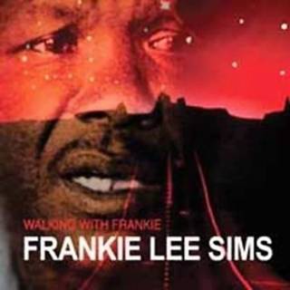 👉 Frankie Lee Sims Walking With 752211108920