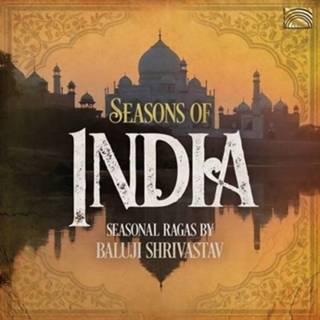 👉 Baluji Shrivastav Seasons Of India. Seasonal Ragas By Shrivas 5019396288324