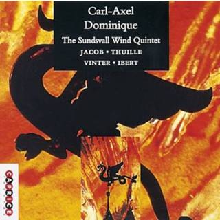 👉 Carl-Axel Dominique Sundsvall Wind Quintet 7391782214970