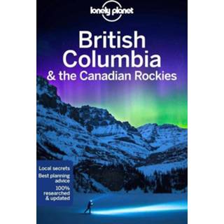 👉 Engels Lonely Planet British Columbia the Canadian Rockies 9781787013650