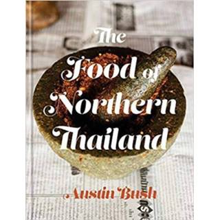 👉 Engels The Food of Northern Thailand 9780451497499