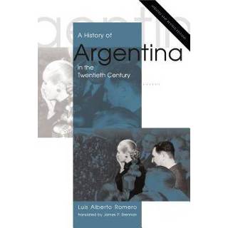 👉 Hoofdluis A History Of Argentina In The Twentieth Century - Romero, Luis Alberto 9780271062280