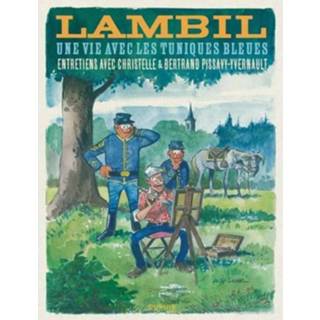 👉 Tunique Biographie De Lambil Hc00. Une Vie Avec Les Tuniques Bleues - Pissavy 9791034747580