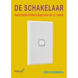 👉 Schakelaar De - Bert Overbeek 9789492939425