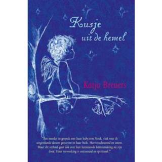 👉 Hemeltje Kusje Uit De Hemel - Katja Breuers 9789491897467