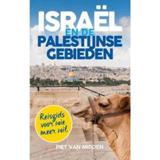 👉 Israël En De Palestijnse Gebieden - Piet Van Midden 9789023956853