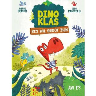 Groot Dinoklas 0 - Rex wil zijn 9789059246881