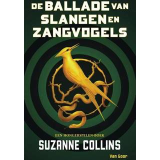 👉 Nederlands Suzanne Collins De ballade van slangen en zangvogels 9789000372065