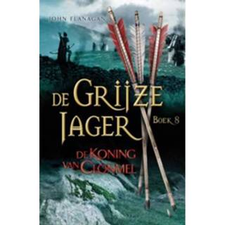 👉 Grijze De Koning Van Clonmel Jager - John Flanagan 9789025746919