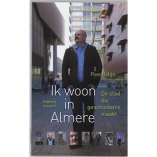 👉 Ik Woon In Almere - P. Ulijn 9789054292654