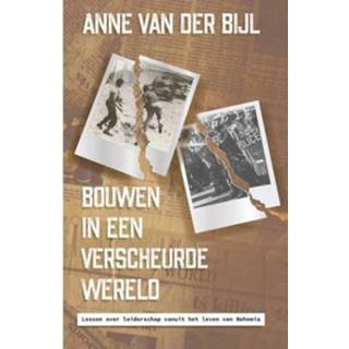 👉 Bijl Bouwen In Een Verscheurde Wereld - Anne Van Der 9789059991569