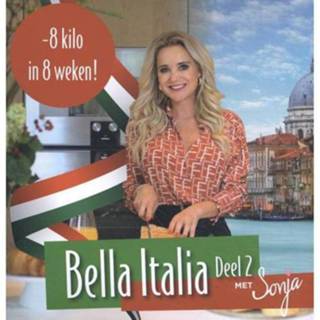 👉 Bella Italie 2 - Sonja Bakker 9789078211457