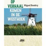 👉 Boek Op verhaal komen in de Westhoek - Miguel Bouttry (9492515539) 9789492515537