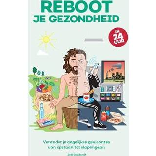 👉 Boek Reboot je gezondheid in 24 uur - Joël Goudsmit (909032397X) 9789090323978
