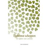 👉 Boek Toekomst scheppen - John Hogervorst (9492326477) 9789492326478
