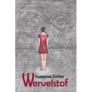 👉 Wervelstof - eBook Suzanna Esther (9492551985) 9789492551986