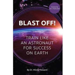 👉 Blast Off - Dr. Ir. Mindy Howard 9789463458214