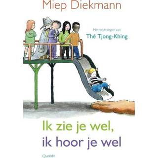 👉 Ik zie je wel, ik hoor je wel. Miep Diekmann, Hardcover