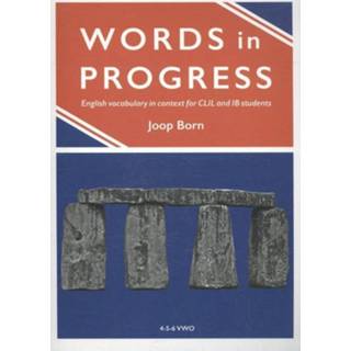 👉 Words in progress. English vocabulary context for CLIL and IB students, Joop Born, Paperback 9789059972322