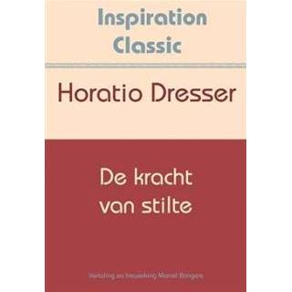 👉 Boek De kracht van stilte - Horatio Dresser (9077662863) 9789077662861