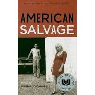 👉 American Salvage. Campbell, Bonnie Jo, Hardcover 9780814334867