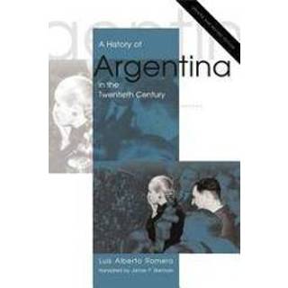 👉 Hoofdluis A History of Argentina in the Twentieth Century. Updated and Revised Edition, Romero, Luis Alberto, Paperback 9780271062280